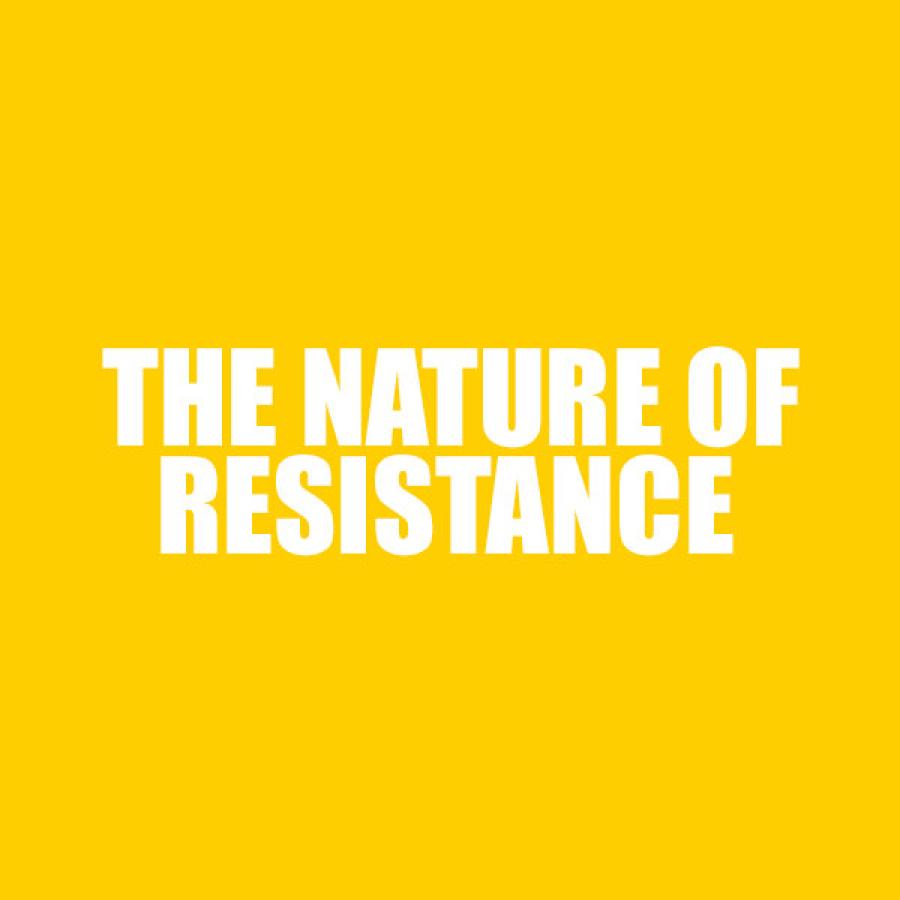 The Nature of Resistance